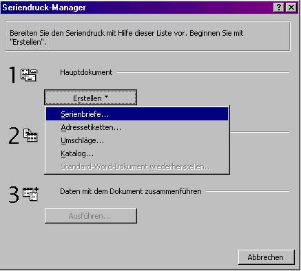 Seriendruck-Manager / Erstellen: Serienbriefe