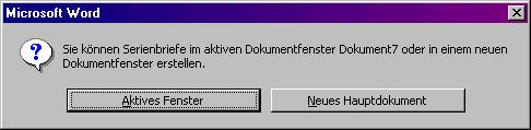 Microsoft Word Serienbriefe: Hauptdokumentauswahl